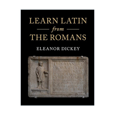 英文原版 Learn Latin from the Romans 和罗马人学拉丁语 英国雷丁大学古希腊及古罗马文学教授埃莉诺·迪基 进口英语原版书籍
