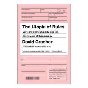 英文原版 The Utopia of Rules 规则的悖论 想象背后的技术 愚笨与权力诱惑 大卫·格雷伯 英文版 进口英语原版书籍