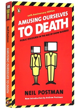 正版 娱乐至死 英文原版 Amusing Ourselves to Death 尼尔波兹曼 经典畅销作品 英文版进口书籍