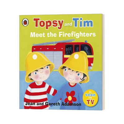 英文原版绘本 Topsy and Tim Meet the Firefighters 托普西和蒂姆生活体验系列 认识消防员 英文版 进口英语原版书籍