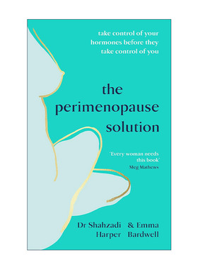 英文原版 The Perimenopause Solution 更年期前期解决方案 做荷尔蒙的主人而不是奴隶 英文版 进口英语原版书籍
