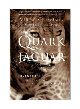 英文原版 The Quark And The Jaguar 夸克与美洲豹 简单与复杂中的探险 诺贝尔物理学奖得主Murray Gell-Mann 进口英语原版书籍