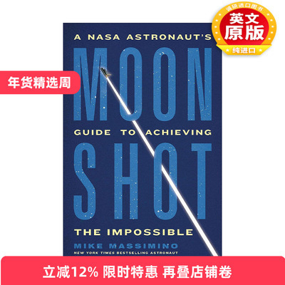 英文原版 Moonshot 登月 美国宇航局宇航员实现不可能之事的指南 精装 英文版 进口英语原版书籍