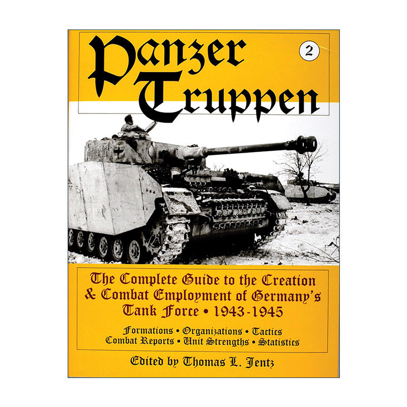 英文原版 Panzertruppen 德军装甲部队 卷二 1943-1945年德国坦克部队创建与战斗完整指南 Thomas L. Jentz 精装 进口英语原版书籍