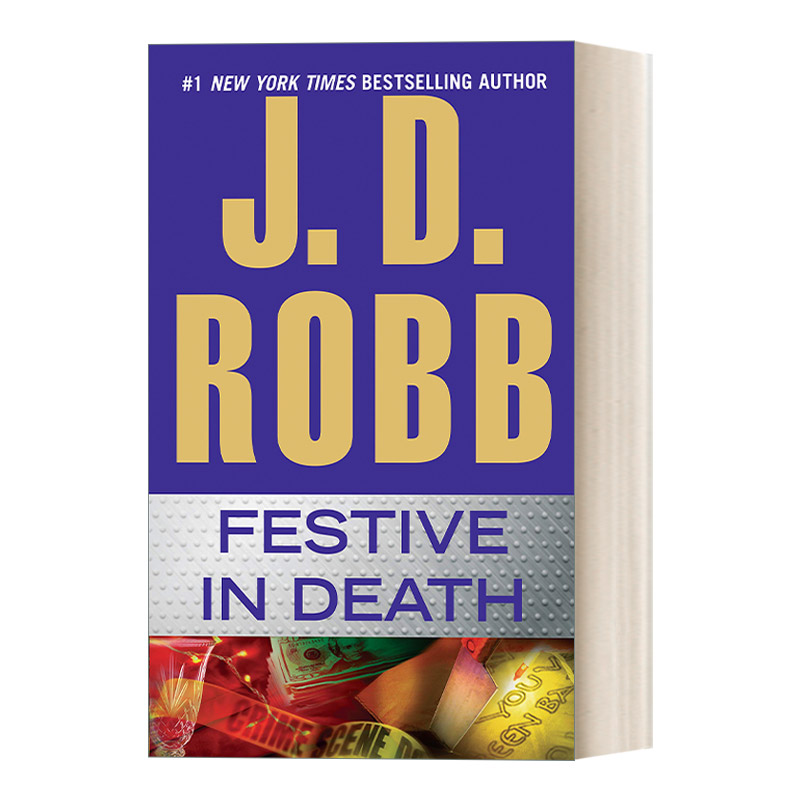 英文原版小说 Festive in Death In Death 39 死亡系列39 欢乐 女侦探悬疑推理小说 J. D. Robb 英文版 进口英语原版书籍
