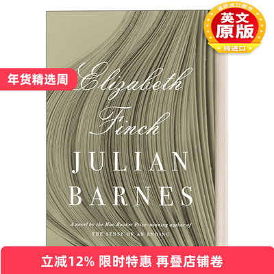 英文原版 Elizabeth Finch 伊丽莎白·芬奇 布克奖得主Julian Barnes新作 精装 英文版 进口英语原版书籍