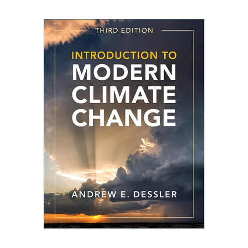 英文原版 Introduction to Modern Climate Change 现代气候变化导论 Andrew Dessler 英文版 进口英语原版书籍
