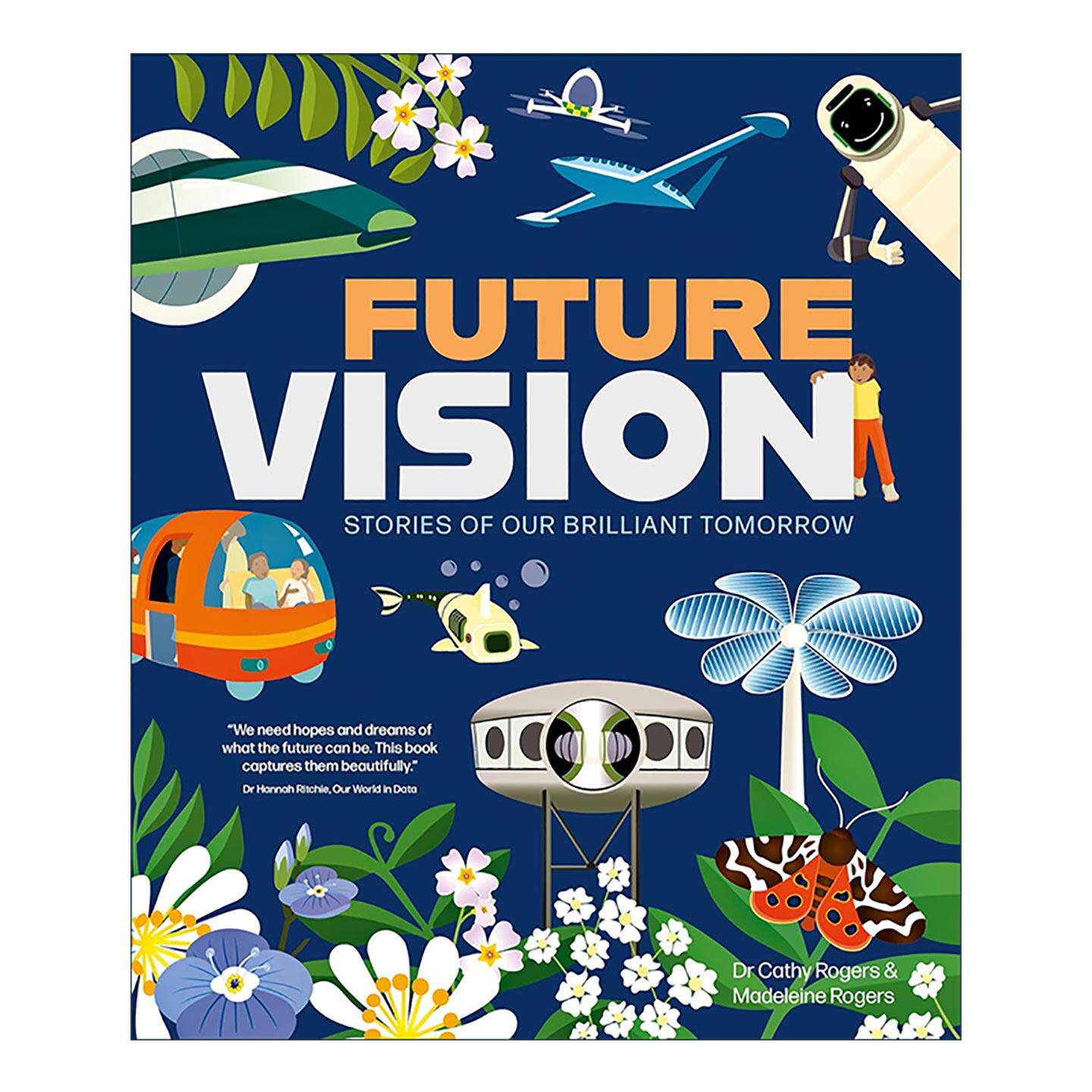 英文原版 Future Vision Stories of Our Brilliant Tomorrow 未来展望 探索未来世界 儿童科普百科读物 英文版 进口英语原版书籍
