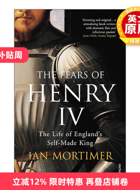 英文原版 The Fears of Henry IV 亨利四世的恐惧 自封的英国国王 伊安·莫蒂默 兰开斯特王朝历史 英文版 进口英语原版书籍