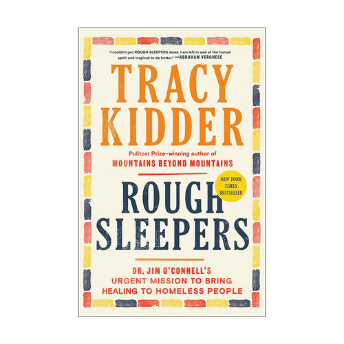 英文原版 Rough Sleepers 露宿者 治愈流浪者传记 普利策奖得主 新机器的灵魂作者Tracy Kidder 英文版 进口英语原版书籍