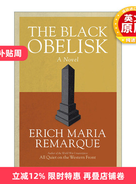 英文原版小说 The Black Obelisk 黑色方尖碑 雷马克Erich Maria Remarque 英文版 进口英语原版书籍