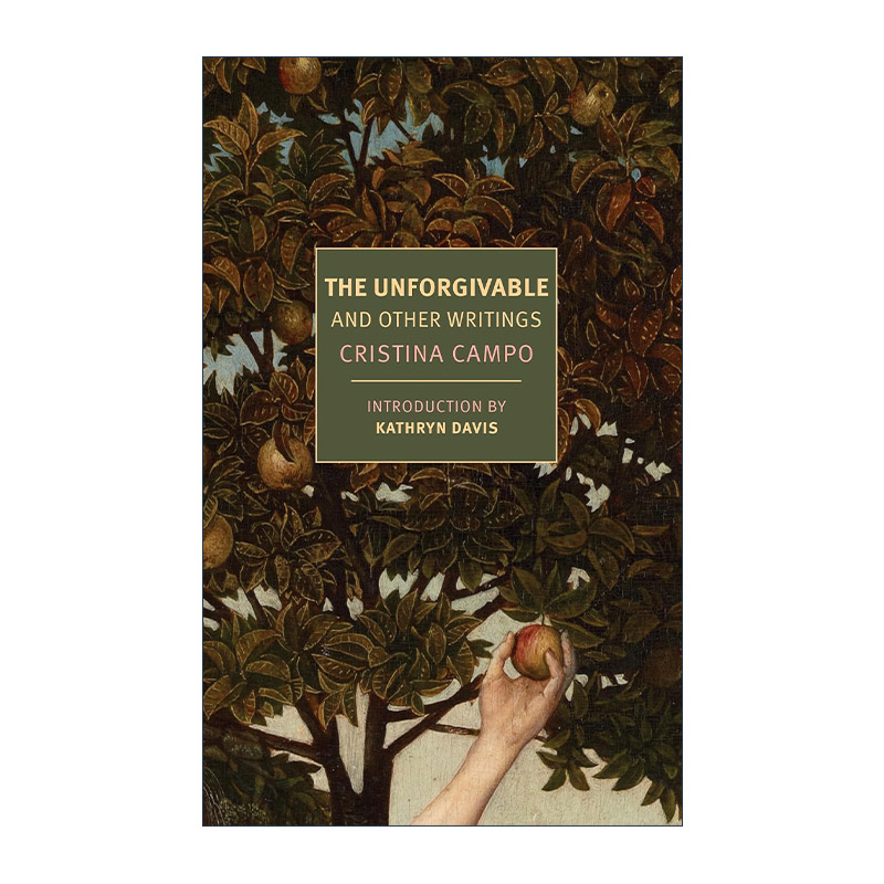 英文原版 The Unforgivable New York Review Books Classics 不可原谅 意大利短篇小说与散文集 Cristina Campo 进口英语原版书籍