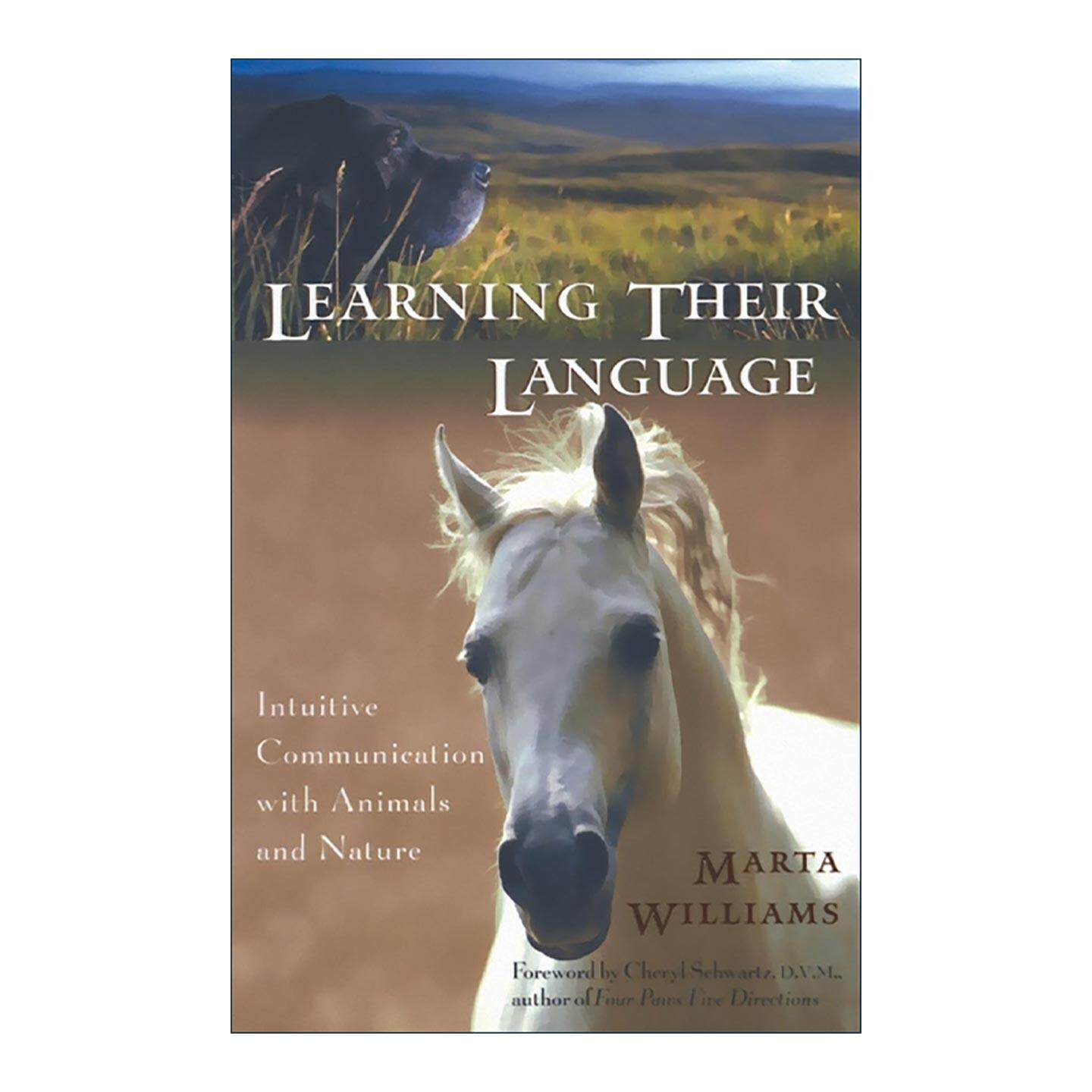 英文原版 Learning Their Language 学习它们的语言 与动物和自然的直观交流 Marta Williams 英文版 进口英语原版书籍