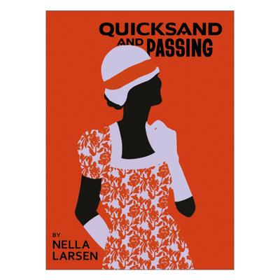 英文原版小说 Quicksand & Passing 流沙 冒充白人 内拉·拉尔森 哈莱姆文艺复兴系列 英文版 进口英语原版书籍