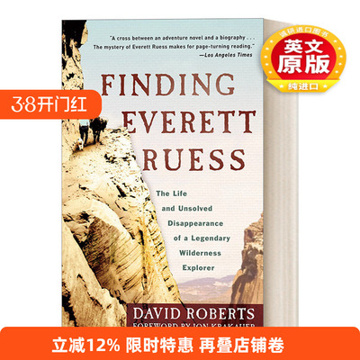 英文原版 Finding Everett Ruess 寻找埃弗雷特·鲁斯 一个传奇荒野探险家的生活和未解之谜 传记 David Roberts 进口英语原版书籍