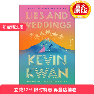 英文原版 Lies and Weddings 谎言和婚礼 疯狂的亚洲富豪 摘金奇缘作者Kevin Kwan新作 英文版 进口英语原版书籍