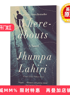英文原版 Whereabouts 在哪儿 普利策奖得主 低地 同名人 疾病解说者 作者 Jhumpa Lahiri裘帕·拉希莉 英文版 进口英语原版书籍