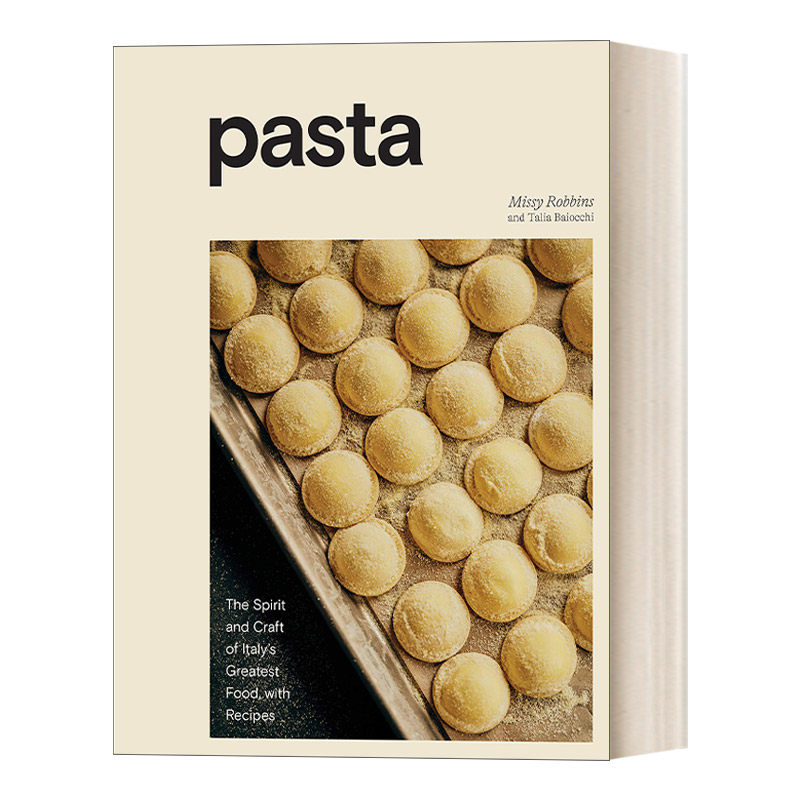 英文原版 Pasta 意面食谱 Pasta 西餐面食制作方法菜式菜谱摄影摆拍图集 精装 Ten Speed 英文版 进口英语原版书籍