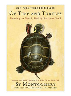 英文原版 Of Time and Turtles 与龟同在 用破碎的壳一块块修补世界 受伤海龟的暖心疗愈记 美国知名博物学家Sy Montgomery 英文版