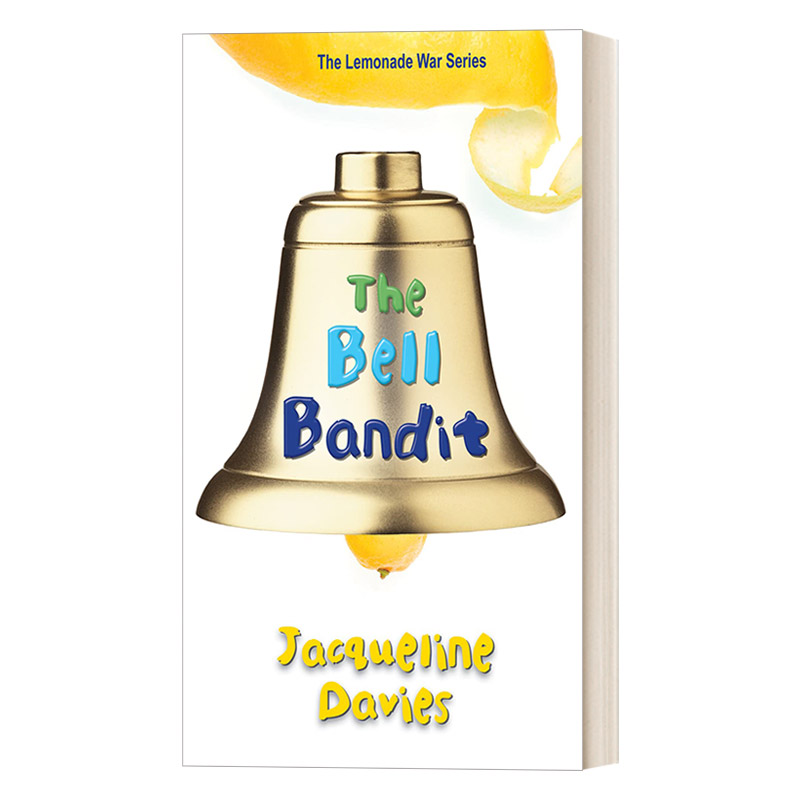 英文原版 The Bell Bandit 柠檬水大战3谁偷了大笨钟 儿童财商培养 The Lemonade War #3 英文版 进口英语原版书籍