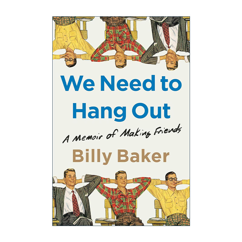 英文原版 We Need to Hang Out 交友回忆录 Billy Baker 英文版 进口英语原版书籍