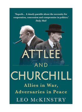 英文原版 Attlee and Churchill 艾德礼和丘吉尔 战争中的盟友 和平中的对手 英文版 进口英语原版书籍