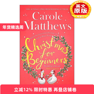 英文原版 Christmas for Beginners 圣诞节的农场故事 Carole Matthews 周日泰晤士报畅销小说 英文版 进口英语原版书籍