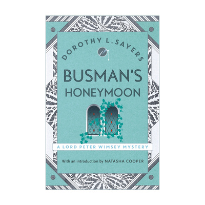 英文原版 Busman's Honeymoon 巴士司机的蜜月 多萝西 塞耶斯 英文版 进口英语原版书籍