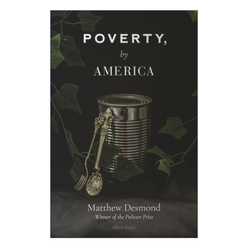 英文原版 Poverty by America 美国贫困 马修·德斯蒙德 精装 英文版 进口英语原版书籍