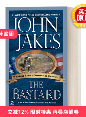 英文原版 The Bastard The Kent Family Chronicles 01 肯特家史系列01 私生子 长篇军事历史演义小说 John Jakes 进口书籍