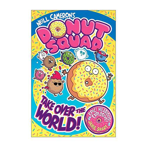 英文原版 Donut Squad Take Over the World 甜甜圈小队 统治世界 爆笑全彩儿童漫画 英文版 进口英语原版书籍