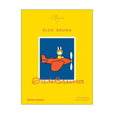 英文原版 Dick Bruna 迪克·布鲁纳作品集 Miffy米菲兔创作者 The Illustrators插画家系列 精装 英文版 进口英语原版书籍