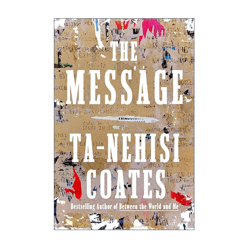 英文原版 The Message 这条信息 在世界与我之间作者塔那西斯·科茨 精装 英文版 进口英语原版书籍 - 实物图
