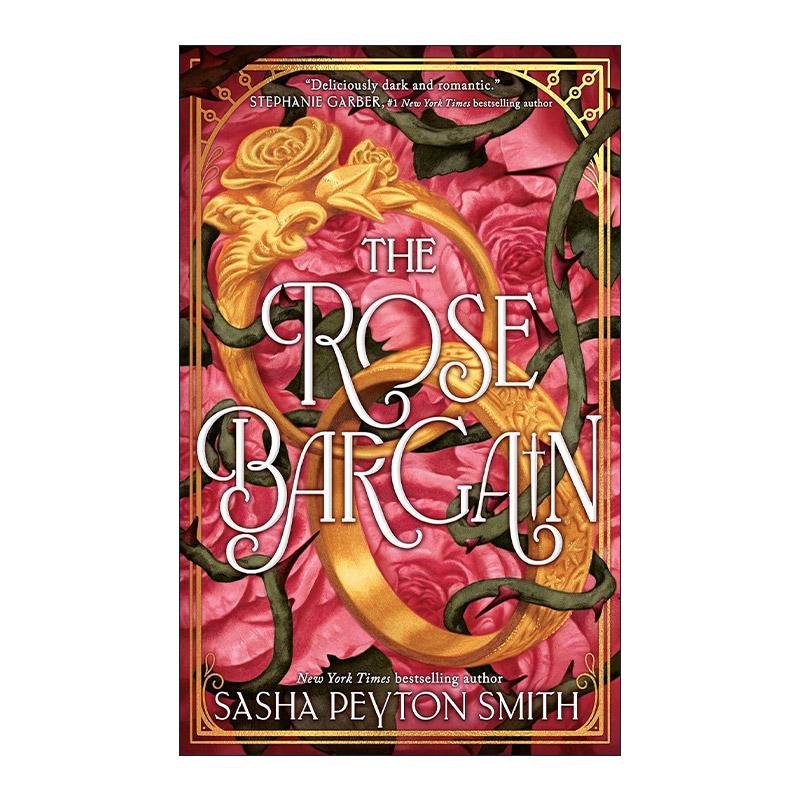 英文原版 The Rose Bargain 玫瑰交易 Sasha Peyton Smith畅销青少年奇幻浪漫小说 英文版 进口英语原版书籍