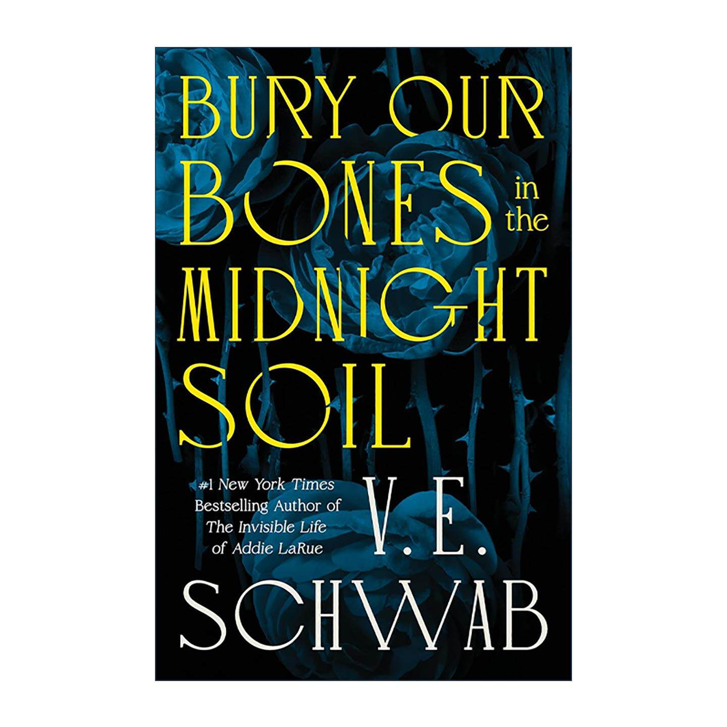 英文原版 Bury Our Bones in the Midnight Soil 将我们的骸骨埋入午夜的泥土 艾迪的隐形人生续作 英文版 进口英语原版书籍