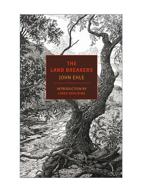 英文原版 The Land Breakers 陆地破坏者 历史小说 John Ehle 英文版 进口英语原版书籍