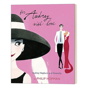 绘本 Audrey Hepburn Love 英文原版 Givench 精装 英文版 把爱献给奥黛丽 With 爱 给奥黛丽 书籍 进口英语原版 and For