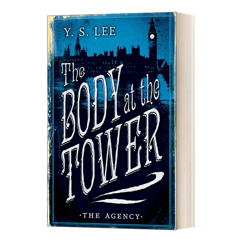 英文原版 The Agency 02 The Body at the Tower 特工02 塔上的尸体 Y. S. Lee 青少年轻松悬疑小说 英文版 进口英语原版书籍