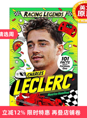 英文原版 Racing Legends Charles Leclerc F1赛车手传奇夏尔·勒克莱尔 2024年F1摩纳哥大奖赛冠军 英文版 进口英语原版书籍
