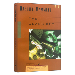 英文原版 The Glass Key 玻璃钥匙 犯罪推理小说 马耳他之鹰作者Dashiell Hammett 英文版 进口英语原版书籍