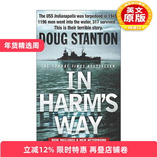 英文原版 In Harm's Way 生死海难 美国二战印第安纳波利斯号的沉船悲剧 Doug Stanton 英文版 进口英语原版书籍