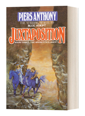 英文原版小说 Juxtaposition Apprentice Adept Series Book3 并置 Piers Anthony皮尔斯·安东尼 动作冒险小说 英文版 进口英语书