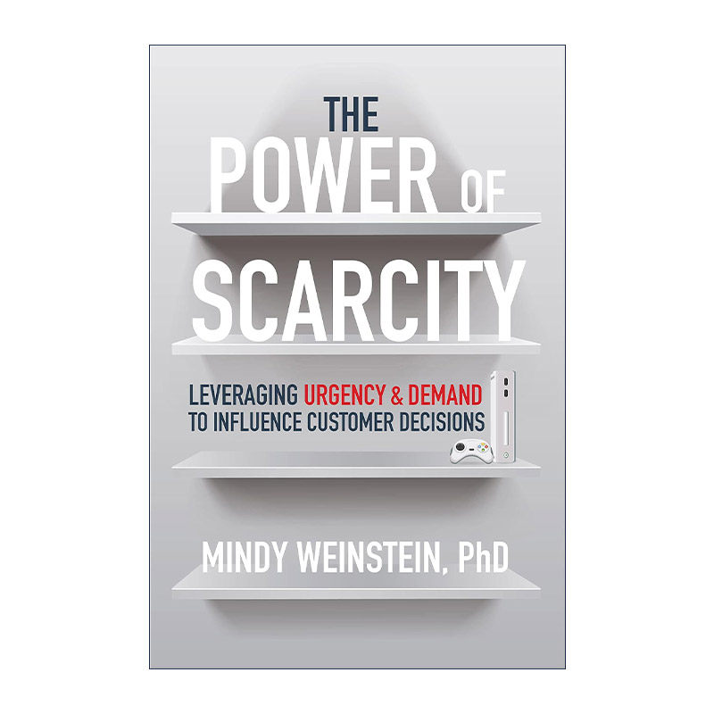 英文原版 The Power of Scarcity 稀缺策略 精装 Mindy Weinstein 英文版 进口英语原版书籍