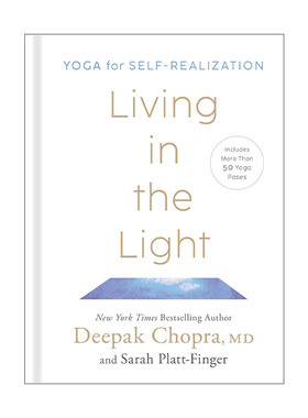 英文原版 Living in the Light 生活在光明中 自我实现的瑜伽指南 Deepak Chopra 精装 英文版 进口英语原版书籍