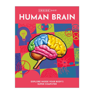 Human Brain 进口英语原版 Inside 书籍 英文版 Out 儿童科普百科绘本精装 英文原版 探寻人体大脑