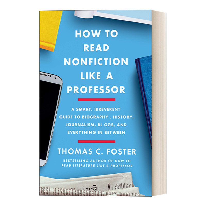 英文原版 How to Read Nonfiction Like a Professor 如何阅读一本非虚构书 美国密歇根大学教授托马斯·福斯特Thomas Foster