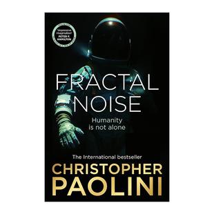 克里斯托夫 书籍 Noise 进口英语原版 英文版 鲍里尼 科幻小说 星海沉睡前传 分形噪声 Fractal 英文原版