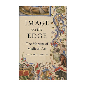 英文原版 Image on the Edge 边缘图像 中世纪艺术的边际 精装 迈克尔·卡米尔 英文版 进口英语原版书籍