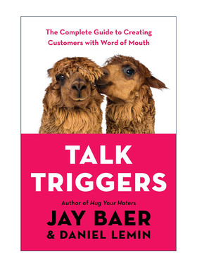 英文原版 Talk Triggers 如何让你的产品被快速口口相传 实用完全口碑营销手册 Jay Baer 精装 英文版 进口英语原版书籍