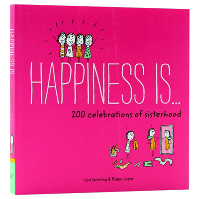 幸福是闺蜜200种庆祝方式 英文原版 Happiness Is 200 Celebrations of Sisterhood 儿童暖心心理成长绘本 英文版进口原版英语书籍